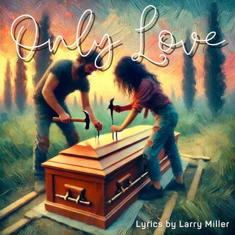 Only Love