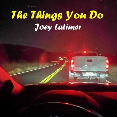 The Things You Do (Single Version)