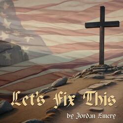 Let's Fix This (feat. Neal McCoy)
