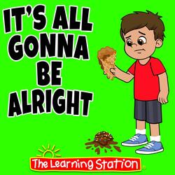 It's All Gonna Be Alright