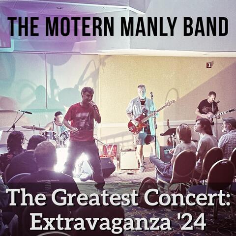 The Greatest Concert: Extravaganza '24 (Live)