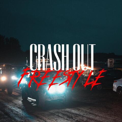 Crash Out (Freestyle)