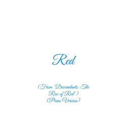 Red (From "Descendants: The Rise of Red") [Piano Version]