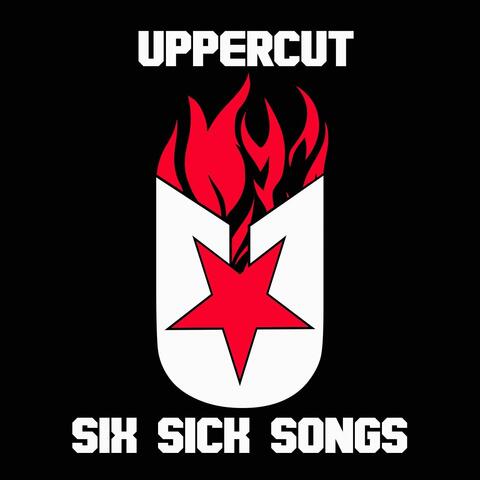 Six Sick Songs E.P.