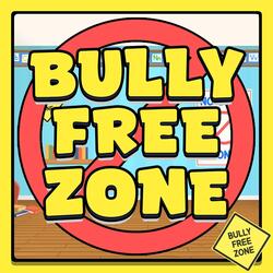 Bully Free Zone