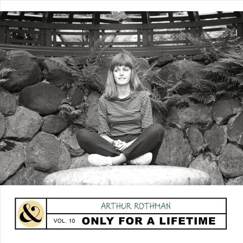 Vol. 10: Only for a Lifetime