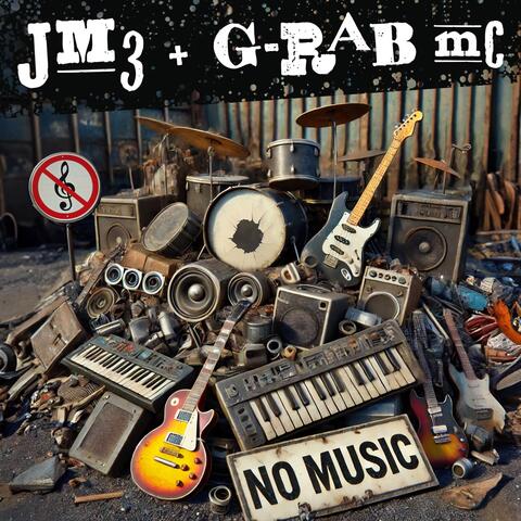 No Music (feat. G-Rab MC)