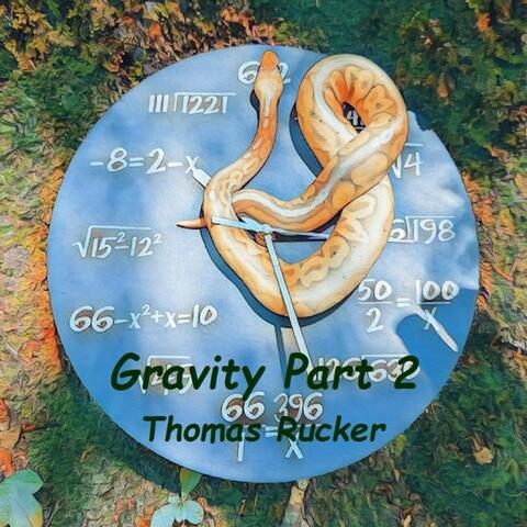 Gravity, Pt. 2