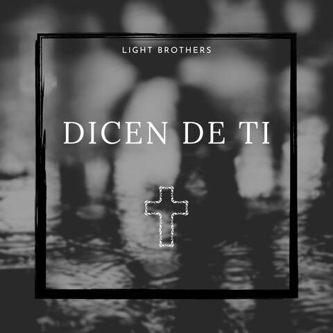 Dicen de Ti