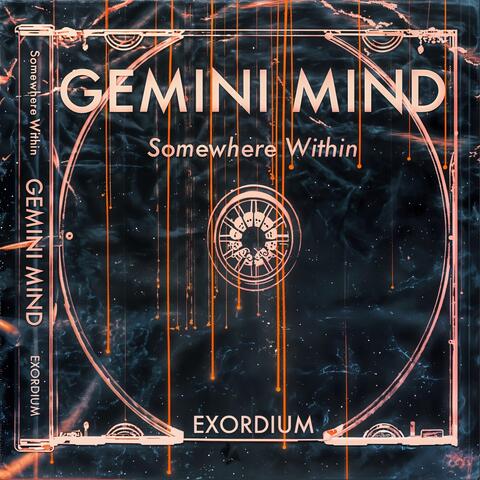 Somewhere Within: Exordium