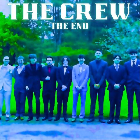 The Crew, Pt. 3: The End