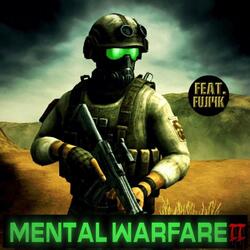 Mental Warfare II (feat. Fuji4k)