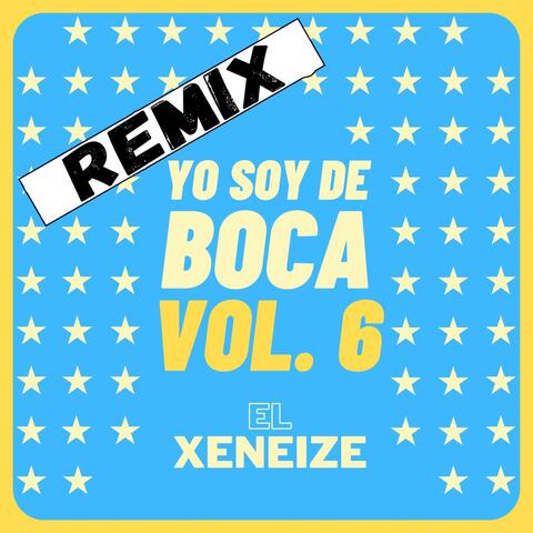 Yo Soy de Boca, Vol. 6 (Remix)