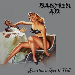 Sometimes Love Is Hell