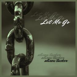 Let Me Go