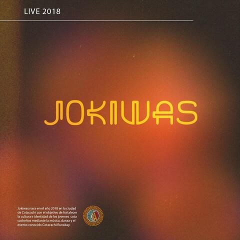 Jokiwas (Live 2018)
