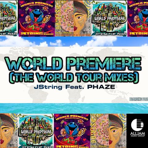 World Premiere (World Tour Mixes)