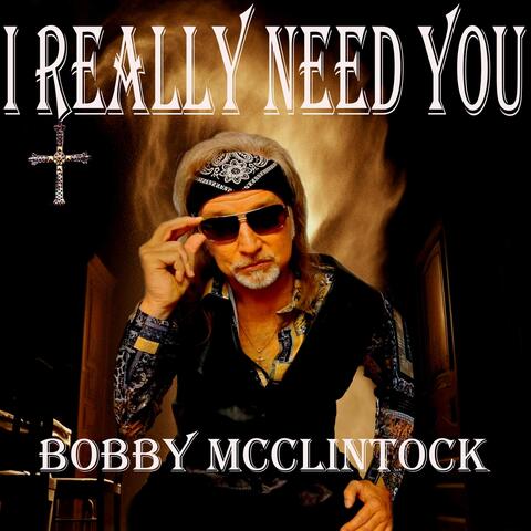 I Really Need You
