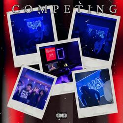 Competing (feat. Jay Racks & NSL Trappa)