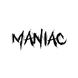 Maniac