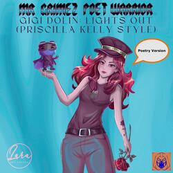 Gigi Dolin (Priscilla Kelly Style) Poetry Version