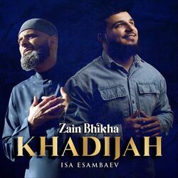 Khadijah (feat. Isa Esambaev)