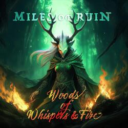 Woods of Whispers and Fire