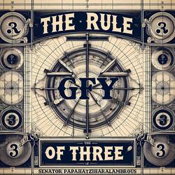 The Rule of Three: Go Fuck Yourself!