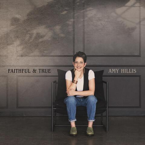 Faithful and True