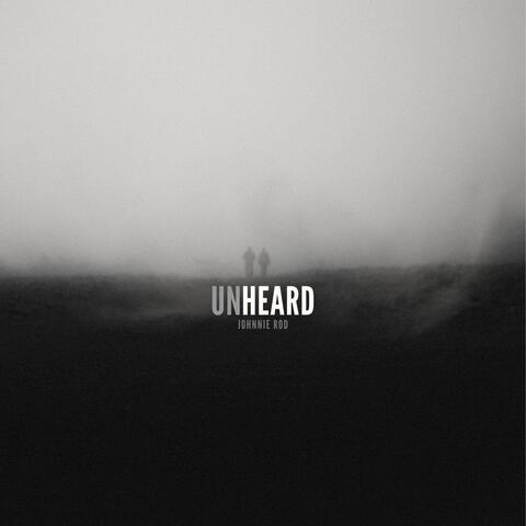 Unheard
