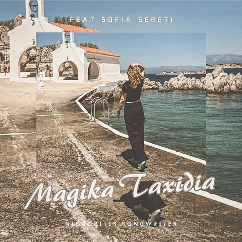 Magika Taxidia (feat. Sofia Sereti)