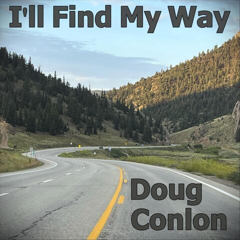 I'll Find My Way