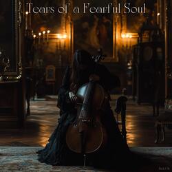 Tears of a Fearful Soul