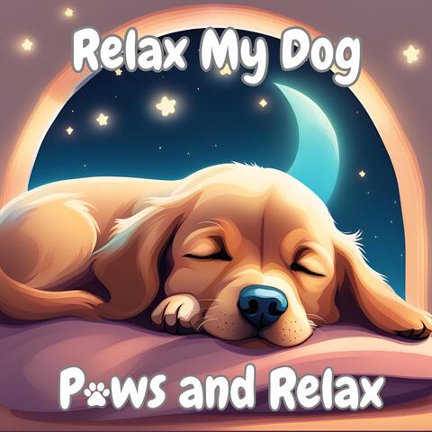 Relax My Dog