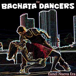 FOR BACHATA DANCERS