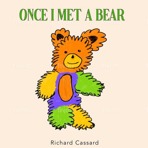 Once I Met a Bear