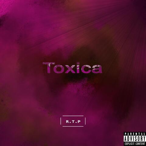 Toxica