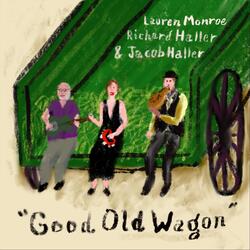 You've Been a Good Old Wagon (feat. Carl Querfurth)