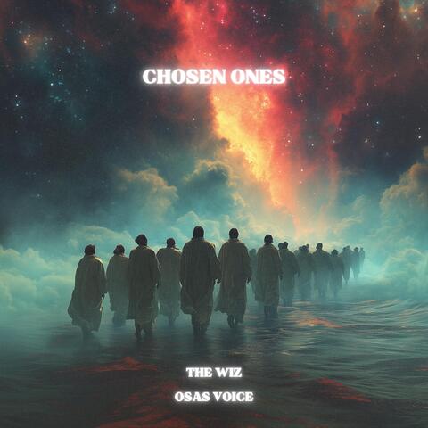 Chosen Ones (feat. Osas Voice)