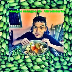 Mangos Mangos De Alfredolarin (feat. JimDj El Cerebro Musical)