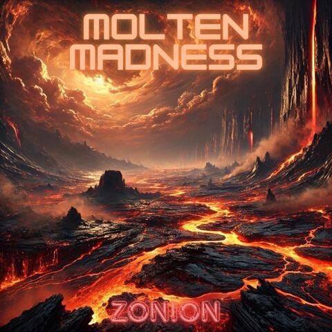 Molten Madness
