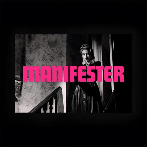 Manifester (feat. Kelly McIntyre)