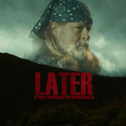 Later: A Post-Apocalypic Soundtrack