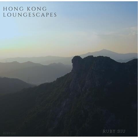Hong Kong Loungescapes