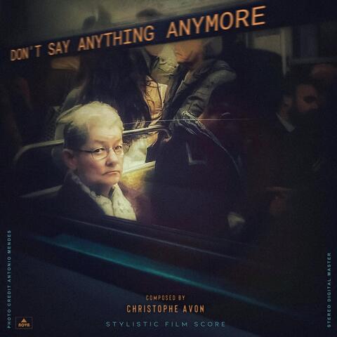 Don't Say Anything Anymore