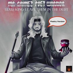 Lexis King: Leave Them in the Dust (Poetry Version)