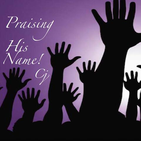 Praising His Name