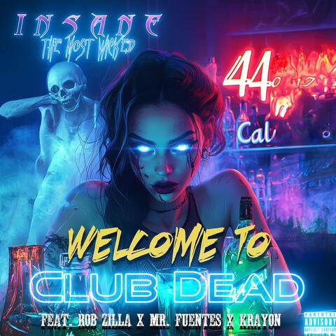 Welcome to Club Dead