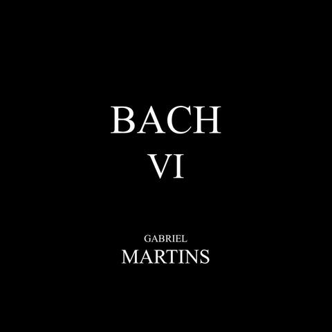Bach VI