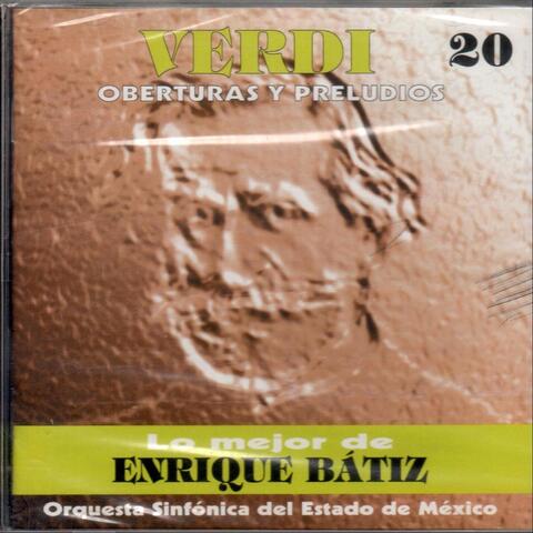 Lo Mejor de Enrique Bátiz, Vol. 20: Verdi
